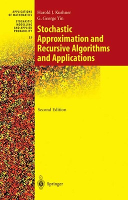 Harold Kushner (u. a.) | Stochastic Approximation and Recursive Algorithms...