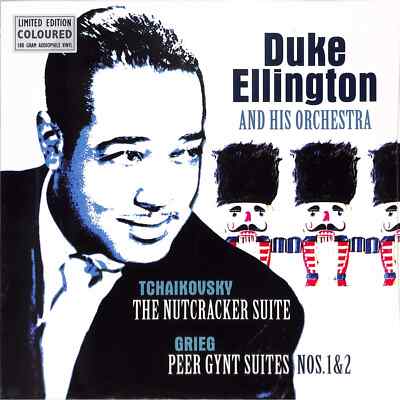 Duke Ellington & His Famous Orchestra / TCHAIKOVSKY: NUTCRACKER SUITE / GRIEG:P