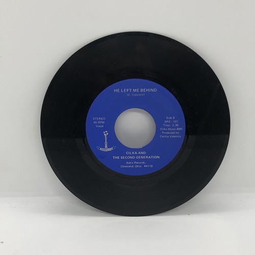 CILKA & SECOND GENERATION: he left me behind / polka nova Sidro Records 7"