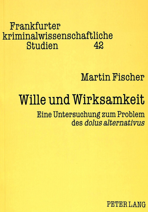 Wille und Wirksamkeit - Martin Fischer