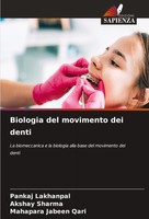 Biologia Del Movimento Dei Denti Pankaj Lakhanpal