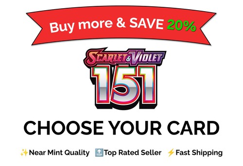 Pokémon TCG Scarlet & Violet: 151 – Choose Your Card | NM Bulk Discount