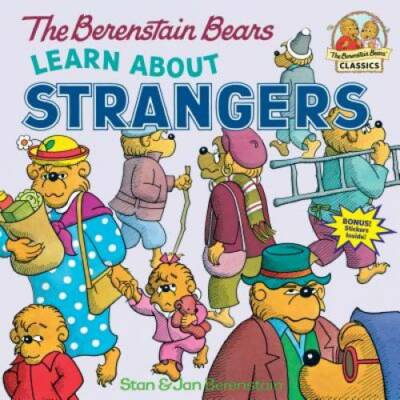 The Berenstain Bears Learn About Strangers - Staple Bound - VERY GOOD