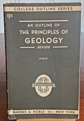 An Outline Of The Principles Of Geology Richard M. Field 1951 Paperback Fair Con - Picture 1 of 14