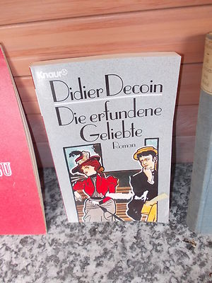 Die erfundene Geliebte, ein Roman von Didier Decoin, aus dem Knaur Verlag