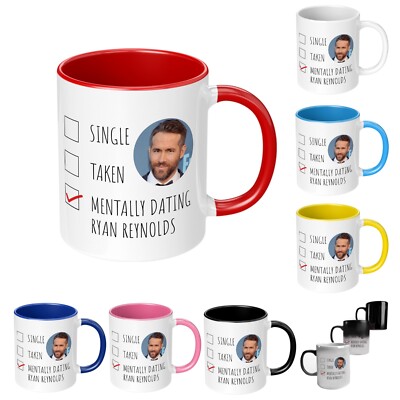 Birthday Christmas Novelty Office Magic Mug Coffee Mentally Dating Ryan Reynolds