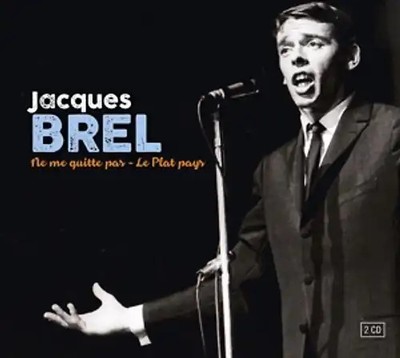 Brel,Jacques - Ne Me Quitte Pas-Les Plat Pays [2 CDs]