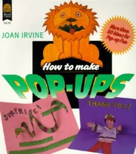 How to Make Pop-Ups - Paperback By Irvine, Joan - GOOD