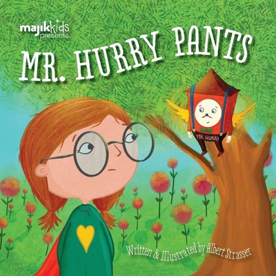 Albert Strasser | Mr. Hurrypants | Taschenbuch | Englisch (2022) | Majik Kids
