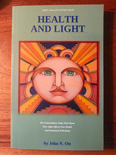 Health and Light by John N. Ott - Health Effe...