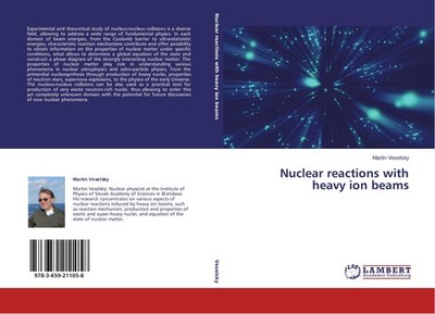 Nuclear reactions with heavy ion beams Martin Veselsky