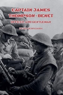 Captain James Thompson-Benet by Peter Georgiadis Paperback Book