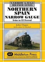 John Organ | Northern Spain Narrow Gauge | Buch | Englisch (2010) | Narrow Gauge