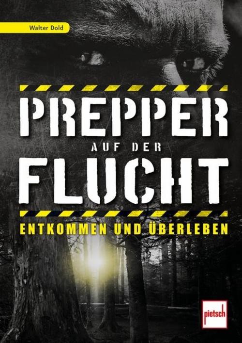 Motorbuch Prepper Auf Der Flucht, Ratgeber Von Walter Dold - Bild 2