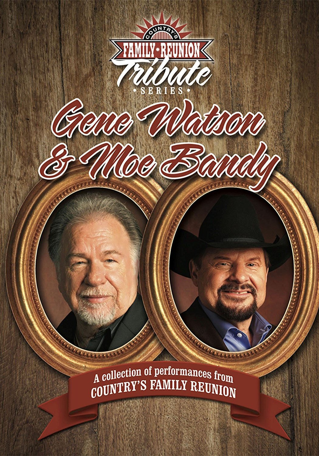 VARIOUS ARTISTS COUNTRY'S FAMILY REUNION: TRIBUTE TO GENE WATSON & MOE BANDY NEW