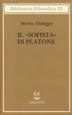 Libri Martin Heidegger - Il «Sofista» di Platone - 2013