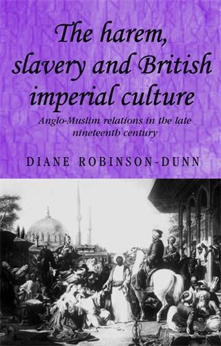 Thumbnail - Diane Robinson- The Harem, Slavery And British Imperia (taschenbuch)
