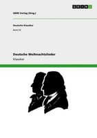 Deutsche Weihnachtslieder Grin Verlag (Hrsg.