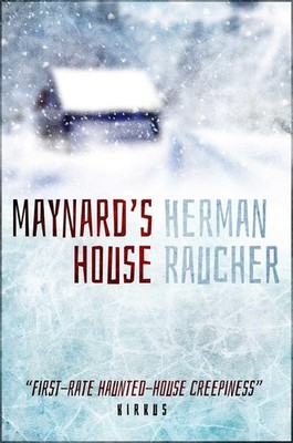 Maynards House By Herman Raucher - New Copy - 9781626818903