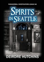 Deirdre Hutchins | Spirits In Seattle | Taschenbuch | Englisch (2023)