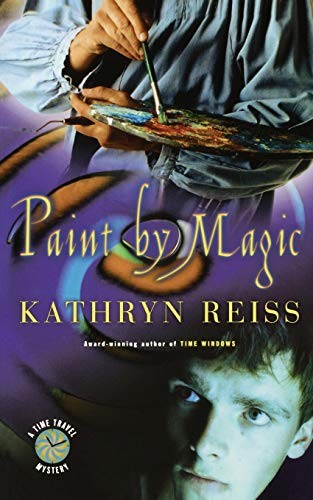 Paint by Magic (Time Travel Mysteries). Reiss 9780152049256 Free Shipping<|
