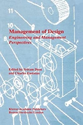 Management of Design : Engineering and Management Perspectives Ha