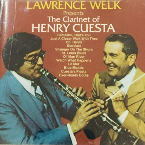 Lawrence Welk Presents the Clarinet of Henry Cuesta by Henry Cuesta (CD, 1976)