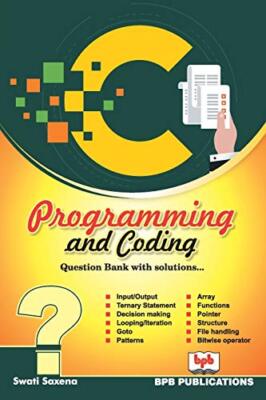 C PROGRAMMING AND CODING QUESTION BANK WITH SOLUTIONS                          