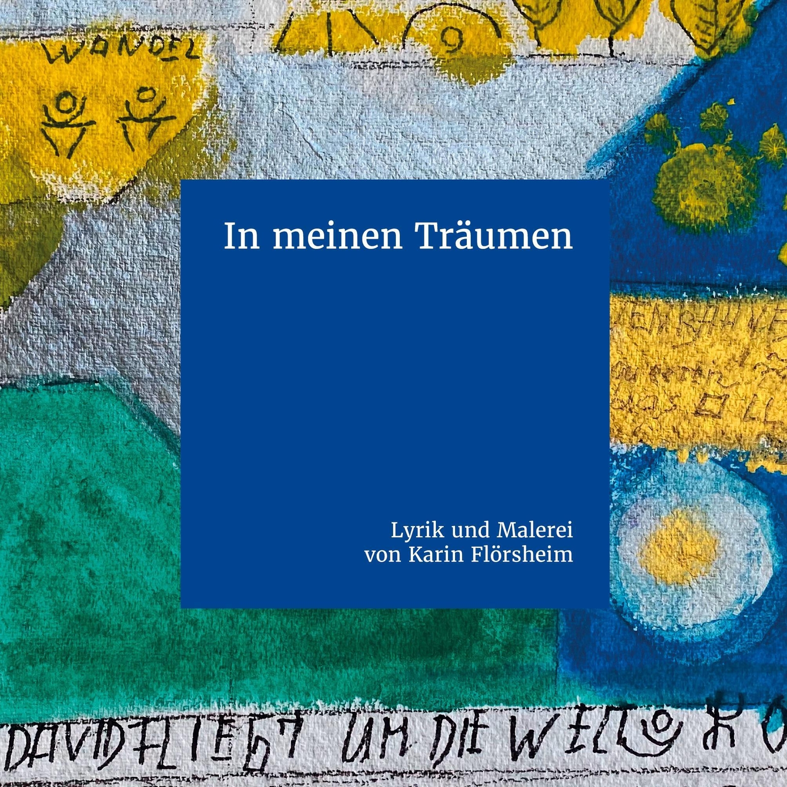 Thumbnail - Karin Flörsheim (u. A.) | In Meinen Träumen | Taschenbuch | Deutsch