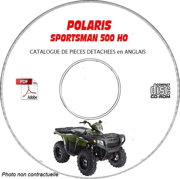 SPORTSMAN 500 HO Vues Éclatées Constructeur CDROM POLARIS Schémas Précis