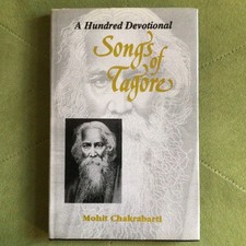 A Hundred Devotional Songs of Tagore Book by Mohit Chakrabarti