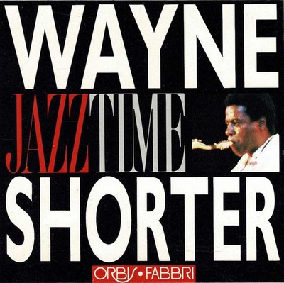 Wayne Shorter - Jazz Time. CD