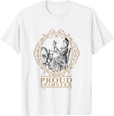 Spinster, Funny Sarcastic Single Vintage Hand Spinning Wheel T-Shirt