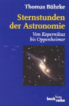 Sternstunden der Astronomie: Von Kopernikus bis Opp... | Buch | Zustand sehr gut