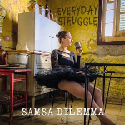 Everyday Struggle - Samsa Dilemma (Audio CD)