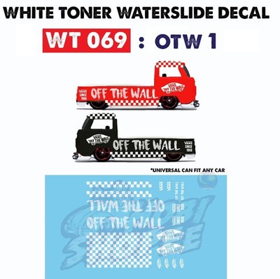 WT069 White Toner Waterslide Decals T2 OFF THE WALL Universal 1:64 Hot Wheels