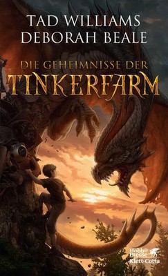 Die Geheimnisse der Tinkerfarm Tad Williams (u. a.) Buch 430 S. Deutsch 2011