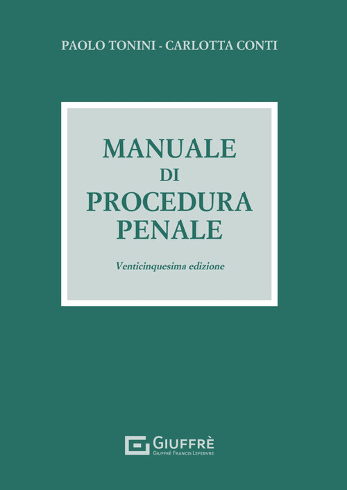 Manuale Di Procedura Penale -  - 2024
