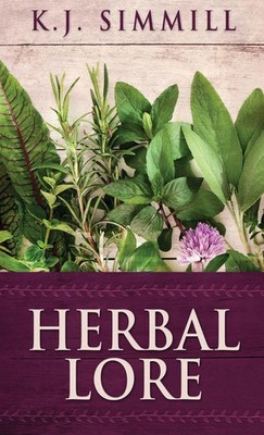 K. J. Simmill | Herbal Lore | Buch | Englisch (2021) | Gebunden | Next Chapter