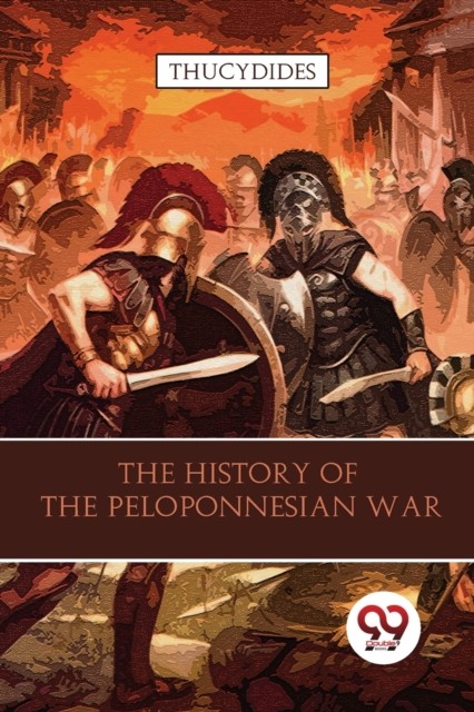 The History Of The Peloponnesian War by Thucydides PAPERBACK 9789357275484