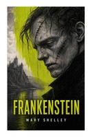 Mary Shelley | Frankenstein | Taschenbuch | Englisch (2023) | e-artnow