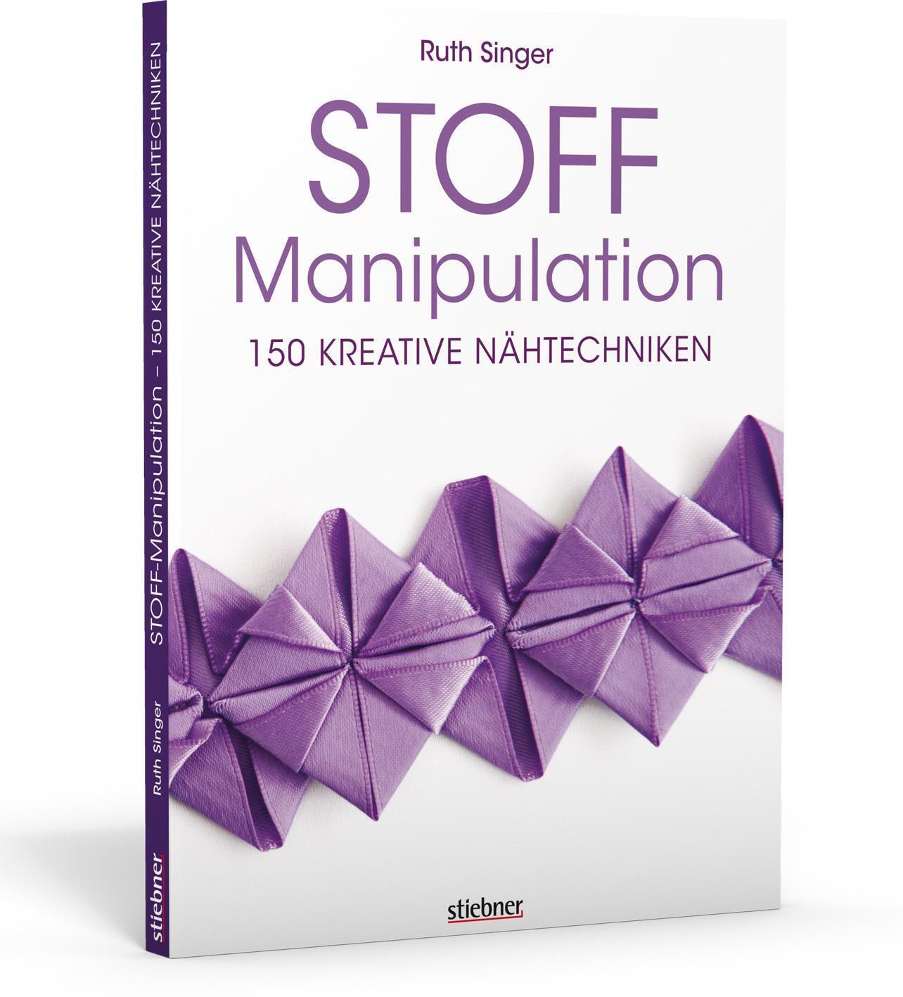 Thumbnail - Stoff-manipulation - 150 Kreative Nähtechniken Ruth Singer Taschenbuch