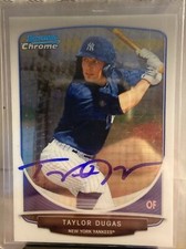 Taylor Dugas Signed 2013 Bowman Chrome RC #BCP155 Card New York Yankees Auto AU