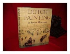 Dutch Painting in Soviet Museums - Hardcover By Irene Linnik - GOOD