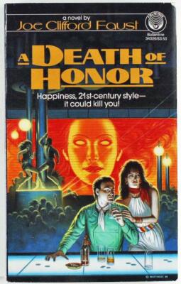 A Death of Honor by Joe C. Faust 1987, Del Rey Science Fiction Paperback