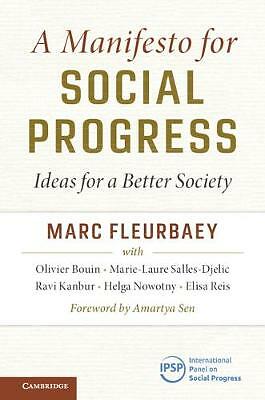 A Manifesto for Social Progress Ideas for a Better Society Fleurbaey Bouin
