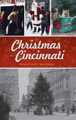 Christmas in Cincinnati by Beckman, Wendy Hart [Hardback]