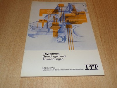Thyristoren Grundlagen und Anwendungen ITT 1971