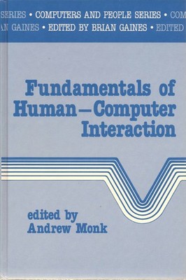 Fundamentals of Human-Computer Interaction (Computers and People