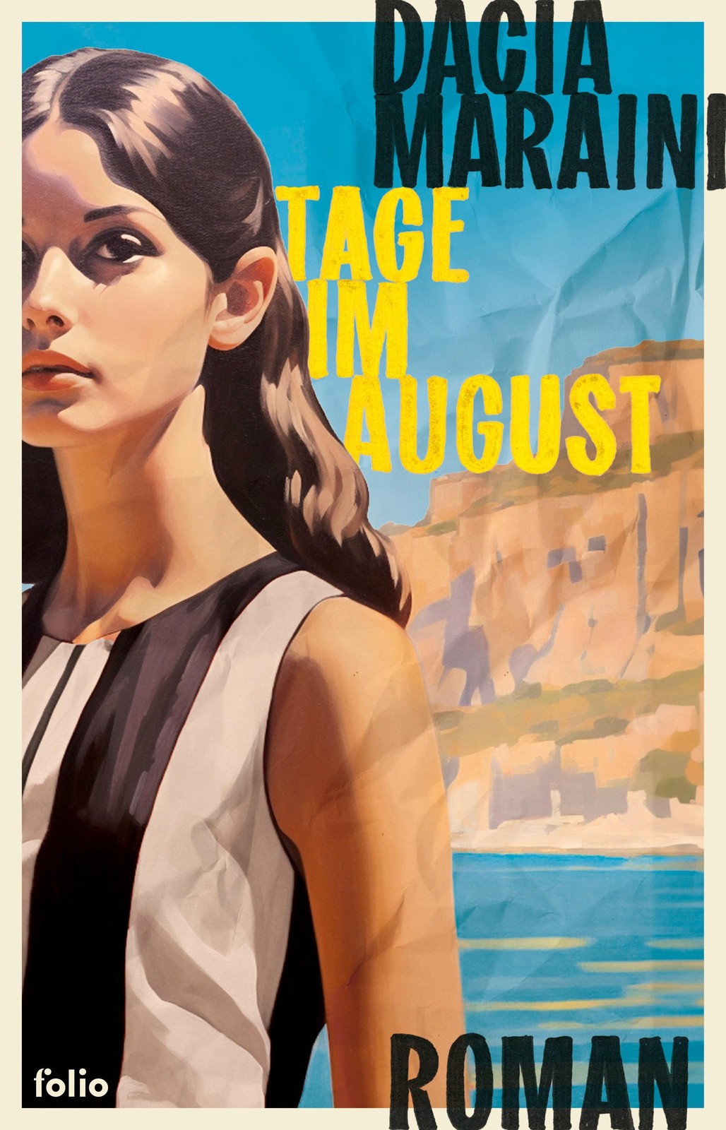 Tage im August Dacia Maraini